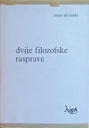 Akvinski: Dvije filozofske rasprave