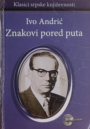 Andrić: Znakovi pored puta