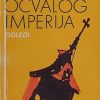 Aralica: Zadah ocvalog imperija