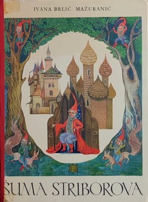 Brlić-Mažuranić-Šuma Striborova