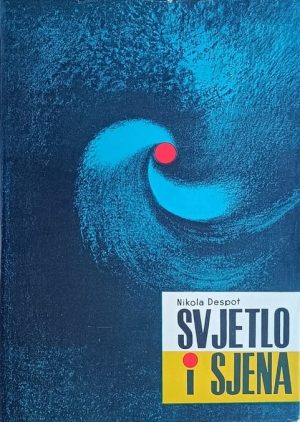 Despot-Svjetlo i sjena