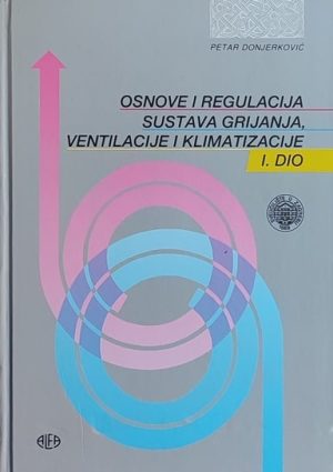 Donjerković: Osnove i regulacija sustava grijanja, ventilacije i klimatizacije