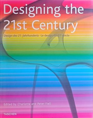 Fiell-Designing the 21st Century