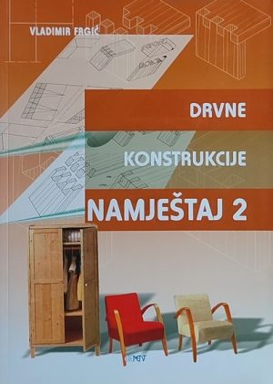 Frgić: Drvene konstrukcije: Namještaj 2