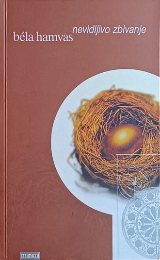 Hamvas: Nevidljivo zbivanje