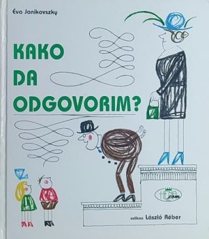 Janikovszky-Kako da odgovorim?