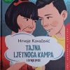 Kovačević-Tajna ljetnoga kampa