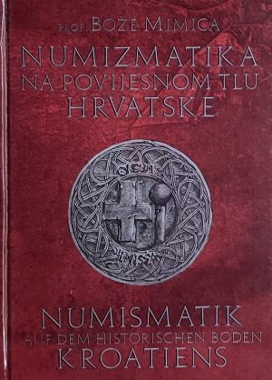 Mimica-Numizmatika na povijesnom tlu Hrvatske