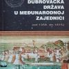 Mitić: Dubrovačka država u međunarodnoj zajednici