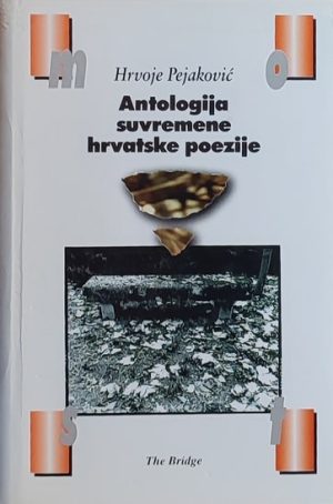 Pejaković: Antologija suvremene hrvatske poezije