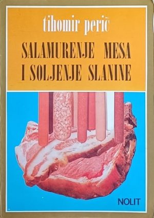Perić-Salamurenje mesa i soljenje slanine