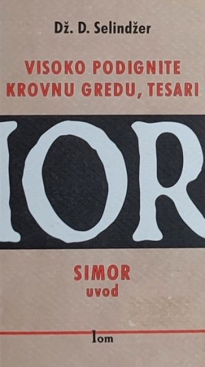 Selindžer-Visoko podignite krovnu gredu, tesari