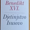 Benedikt XVI-Djetinjstvo Isusovo
