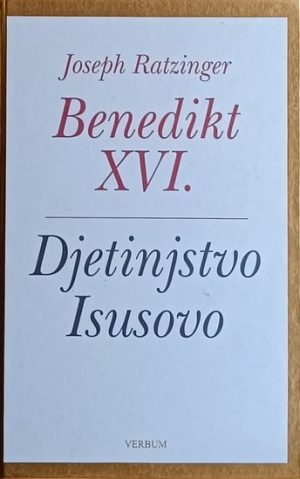 Benedikt XVI-Djetinjstvo Isusovo