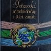 Bijažić-Istarski narodni običaji i stari zanati