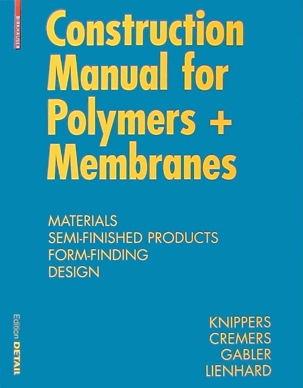 Construction Manual for Polymers + Membranes