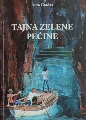 Gardaš: Tajna zelene pećine