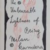 Kundera-The Unberable Lightness of Being