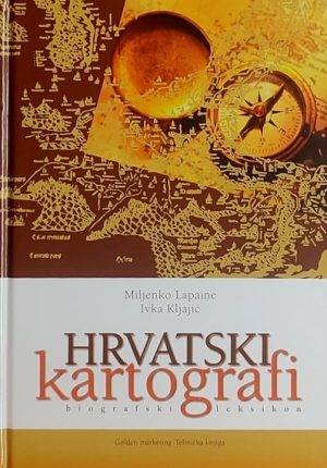 Lapaine, Kljajić: Hrvatski kartografi