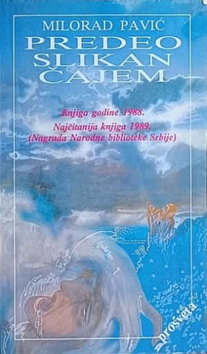 Pavić: Predeo slikan čajem