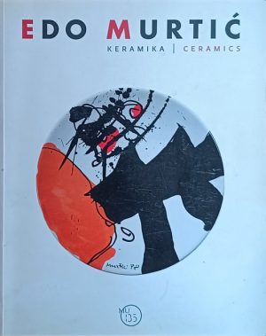 Edo Murtić: keramika / ceramics