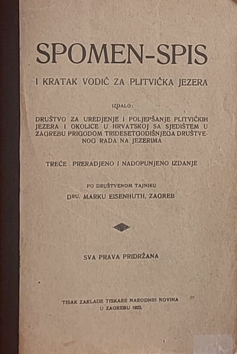 Eisenhuth-Spomen-spis i kratak vodič za Plitvička jezera