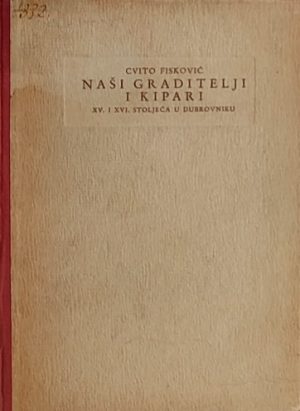 Fisković-Naši graditelji i kipari