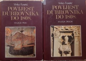 Foretić: Povijest Dubrovnika do 1808. 1-2