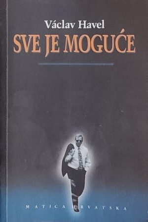 Havel-Sve je moguće