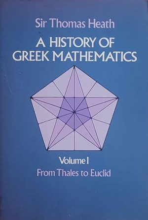 Heath: A History of Greek Mathematics