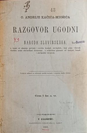 Kačić-Miošić-Razgovor ugodni naroda slovinskoga