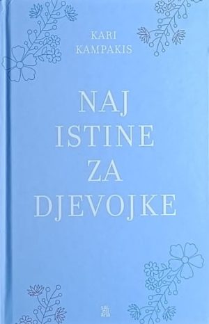 Kampakis: Naj istine za djevojke