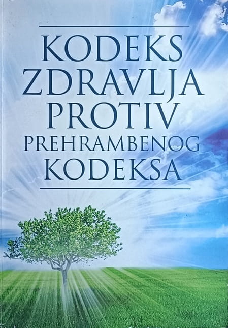 Kodeks zdravlja protiv Prehrambenog kodeksa