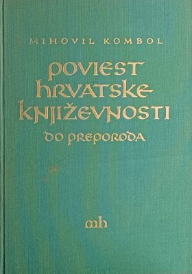 Kombol: Poviest hrvatske književnosti do preporoda