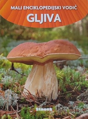 Mali enciklopedijski vodič gljiva