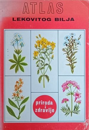Milovanović: Atlas lekovitog bilja