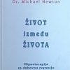 Newton-Život između života