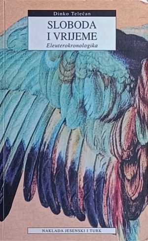 Telećan: Sloboda i vrijeme