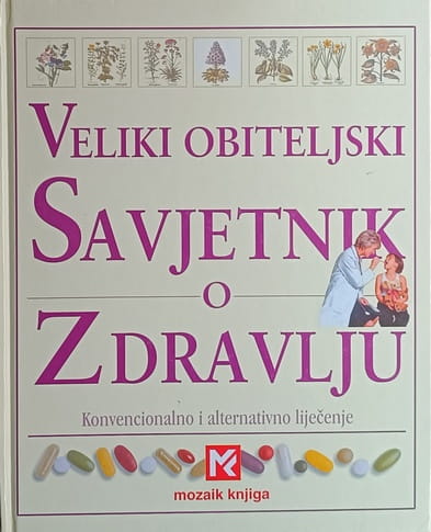 Veliki obiteljski savjetnik o zdravlju