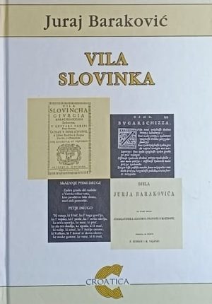 Baraković: Vila Slovinka