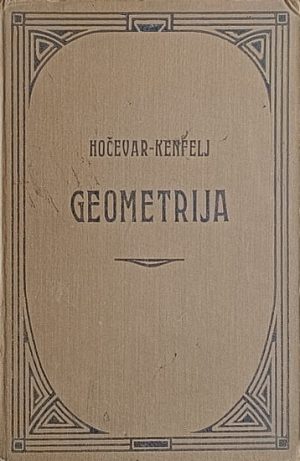 Hočevar: Geometrija za niže gimnazije i njima slične škole