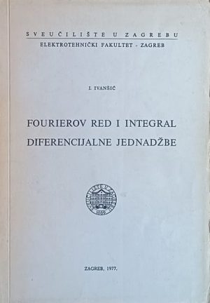 Ivanšić: Fourierov red i integral / Diferencijalne jednadžbe