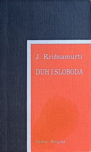 Krišnamurti-Duh i sloboda