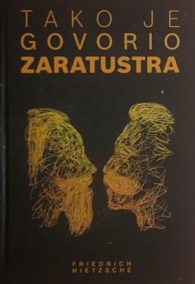 Nietzsche-Tako je govorio Zaratustra