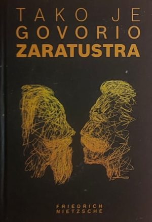 Nietzsche-Tako je govorio Zaratustra