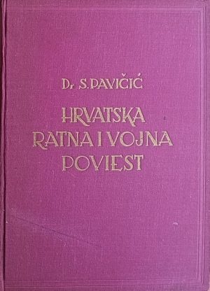 Pavičić: Hrvatska vojna i ratna poviest i Prvi svjetski rat