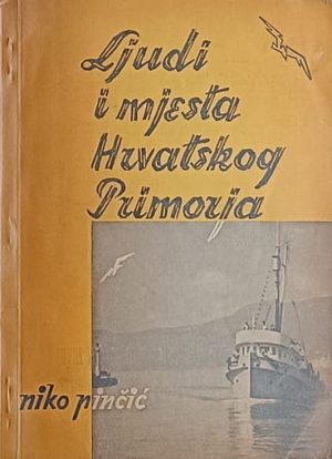 Pinčić-Ljudi i mjesta Hrvatskog primorja