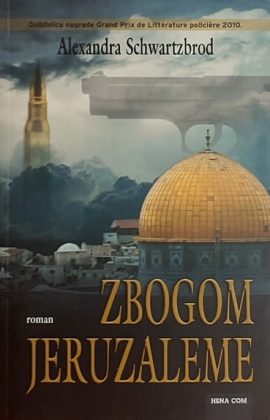 Schwartzbrod: Zbogom, Jeruzaleme