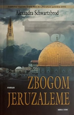 Schwartzbrod: Zbogom, Jeruzaleme