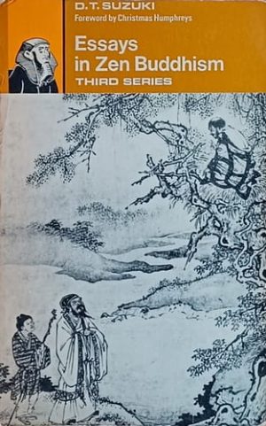 Suzuki-Essays in Zen Buddhism